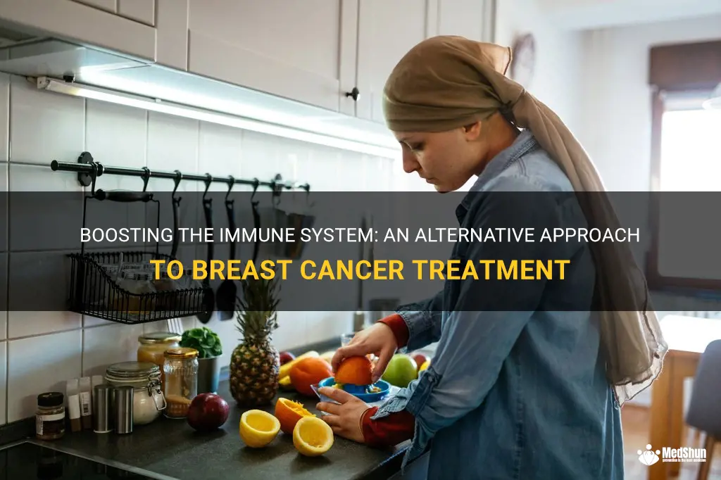 alternative breast cancer treatment immune system