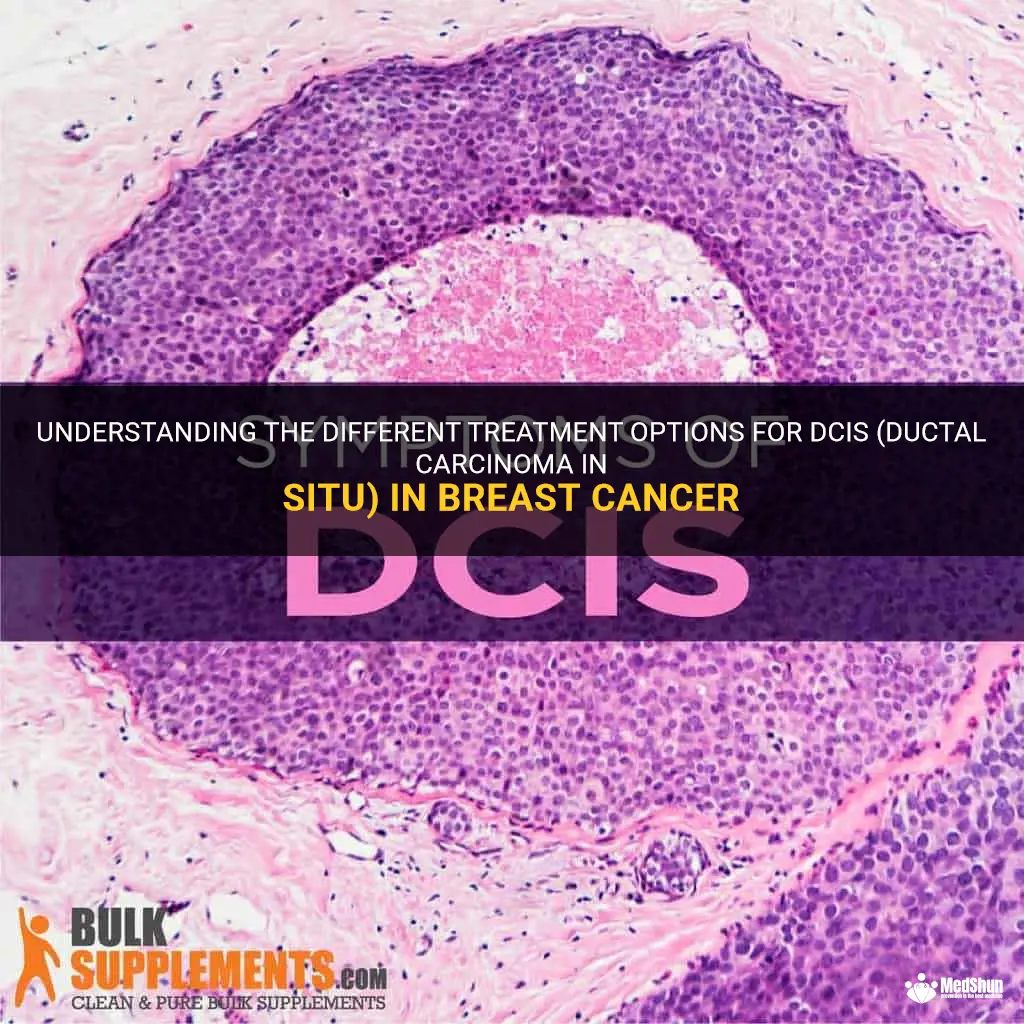 breast cancer treatment dcis
