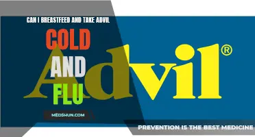 Breastfeeding and Taking Advil Cold and Flu: What You Need to Know