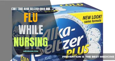 Can I Safely Take Alka-Seltzer Cold and Flu While Nursing?