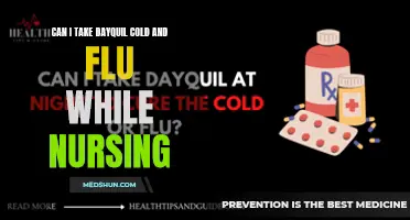 Is it Safe to Take DayQuil Cold and Flu While Nursing?