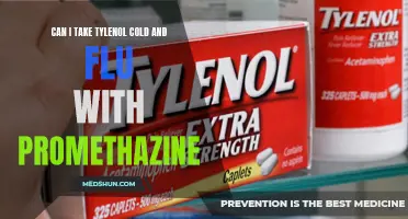 Exploring the Compatibility of Tylenol Cold and Flu with Promethazine: Is It Safe to Combine?