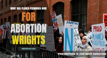 The Impact of Planned Parenthood on Abortion Rights: A Closer Look at the Achievements